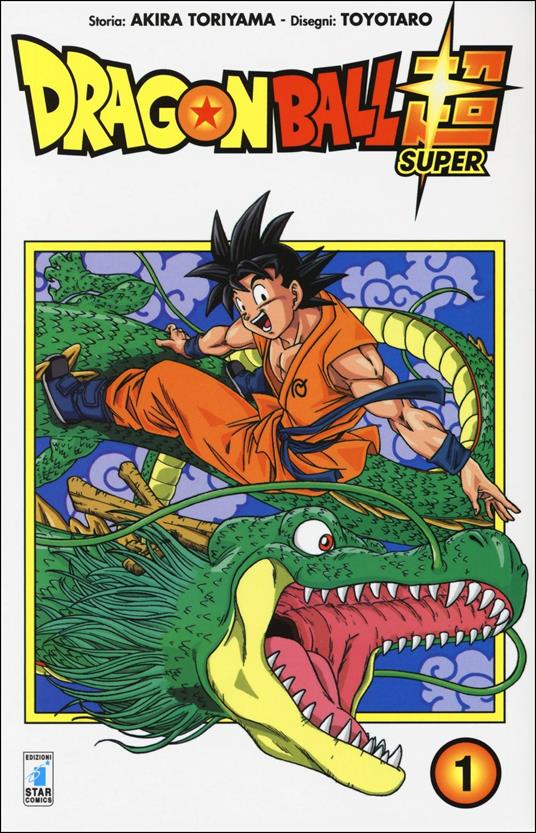 Akira Toriyama Dragon Ball Super. Vol. 1